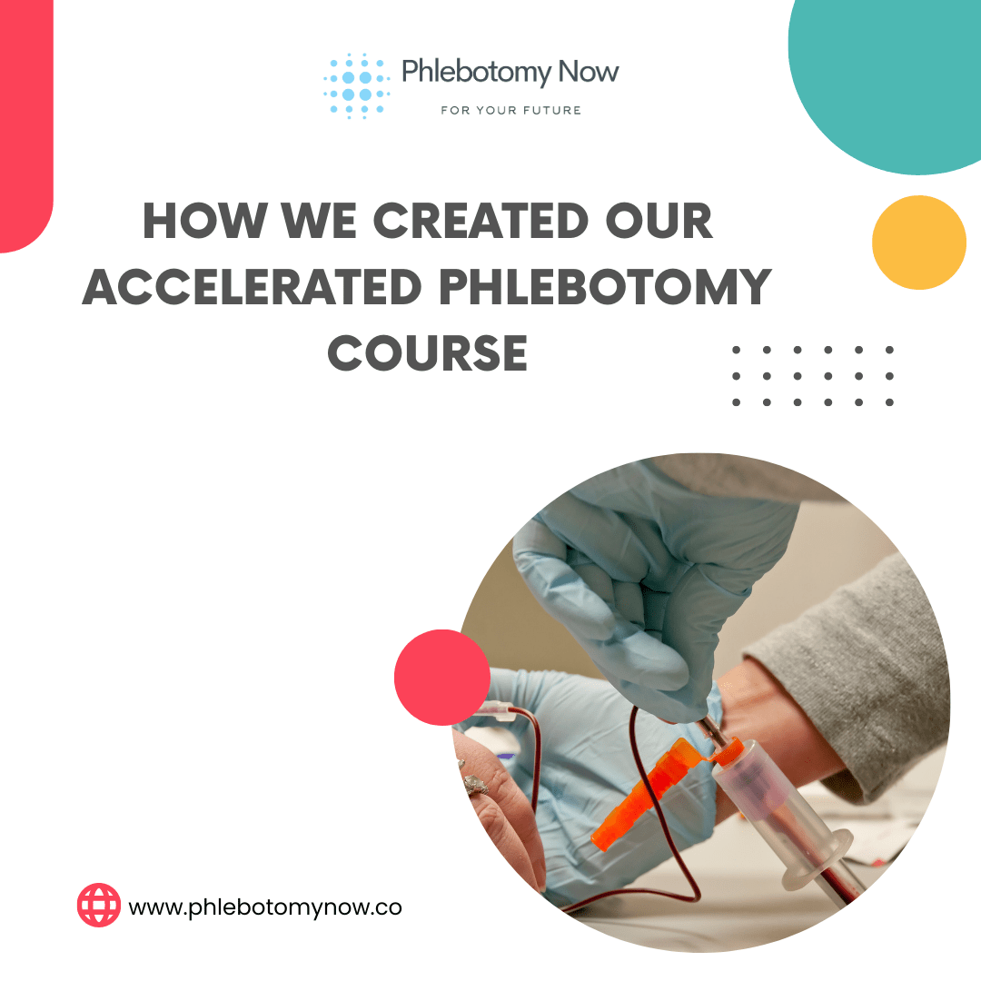 How We Created Our Accelerated Phlebotomy Course