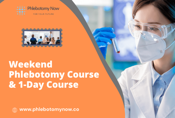 Weekend Phlebotomy Course & 1-Day Course