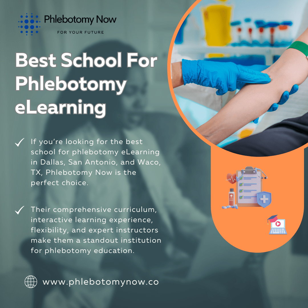 Best School For Phlebotomy eLearning in Dallas, San Antonio, &amp; Waco, TX