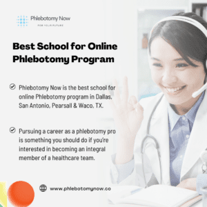 Best School for Online Phlebotomy Program in Dallas, San Antonio, Pearsall, & Waco, TX