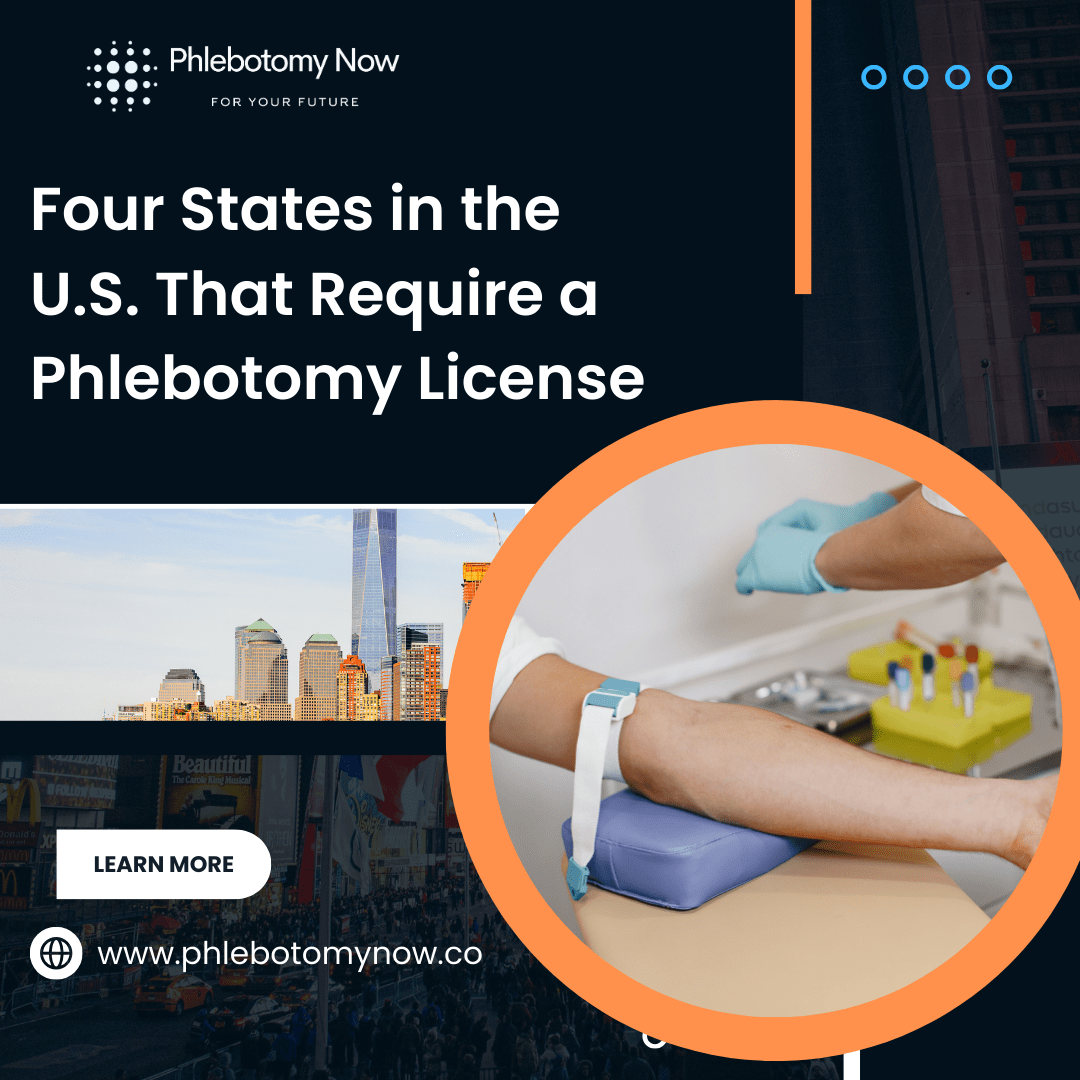 Four States in the U.S. That Requires a Phlebotomy License