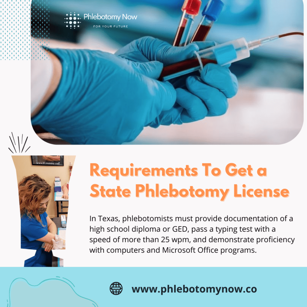 Requirements To Get a State Phlebotomy License in Dallas, Waco, Pearsall, San Antonio, TX